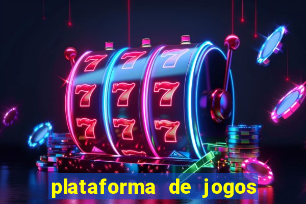 plataforma de jogos para ganhar dinheiro cassino